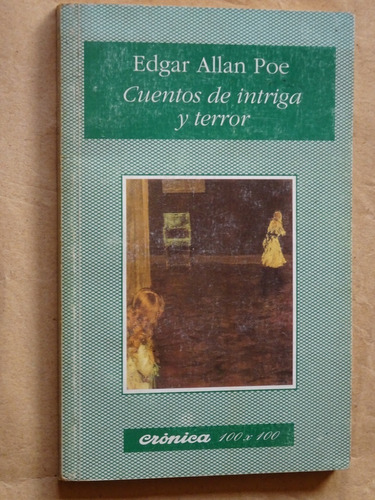 Edgar Allan Poe.cuentos De Intriga Y Terror/