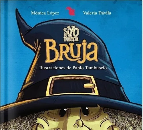 Si Yo Fuera Una Bruja - Monica Lopez  Valeria Davila - A-z