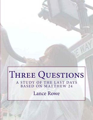 Libro Three Questions: A Study Of The Last Days Based On ...