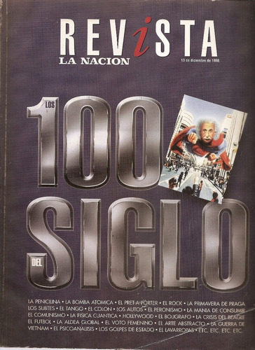 Revista La Nacion Diciembre 1998 Los 100 Del Siglo