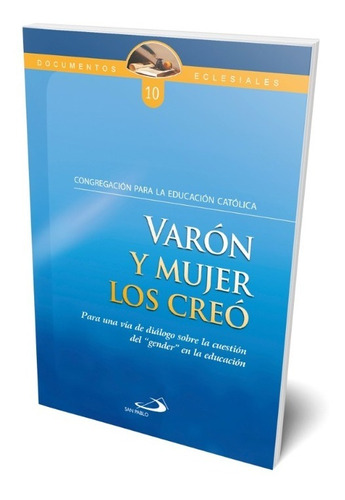 Varon Y Mujer Los Creo