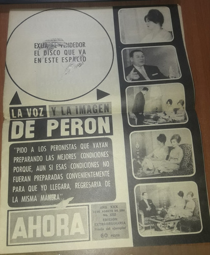 Diario Ahora N°3222  10 De Agosto De 1964  Peron