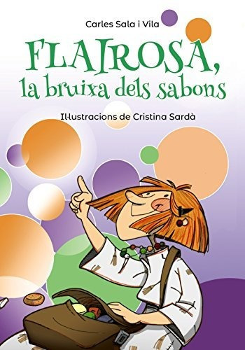 Flairosa, La Bruixa Dels Sabons (llibres Infantils I Juvenil