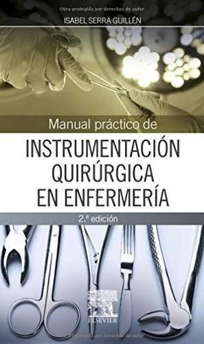 Manual Práctico De Instrumentación Quirúrgica En Enfermería 