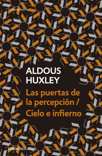 Aldous Huxley - Puertas De La Percepcion/cielo E Infiern