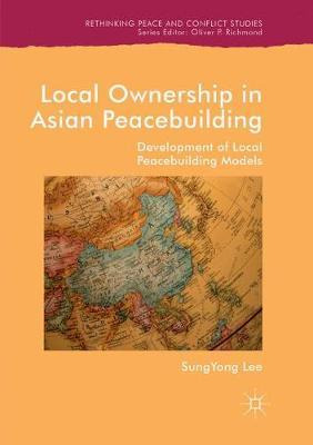 Libro Local Ownership In Asian Peacebuilding : Developmen...