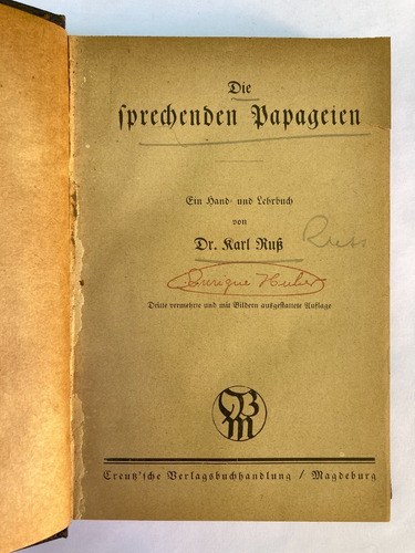 (papagayos) Karl Russ. Die Sprechenden Papageien. 1898