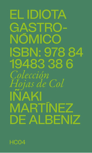 Libro: Hojas De Col. Martinez De Albeniz, Iñaki. Col&col Edi