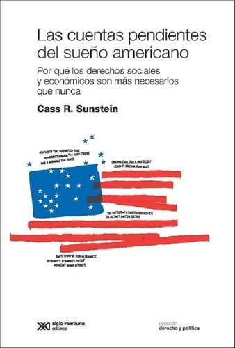 Libro - Las Cuentas Pendientes Del Sueno Americano - Cass Su