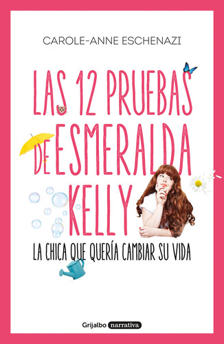 Libro Las 12 Pruebas De Esmeralda Kelly - Eschenazi, Caro...