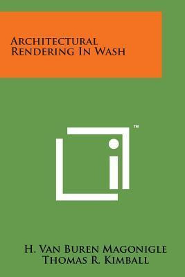 Libro Architectural Rendering In Wash - H Van Buren Magon...