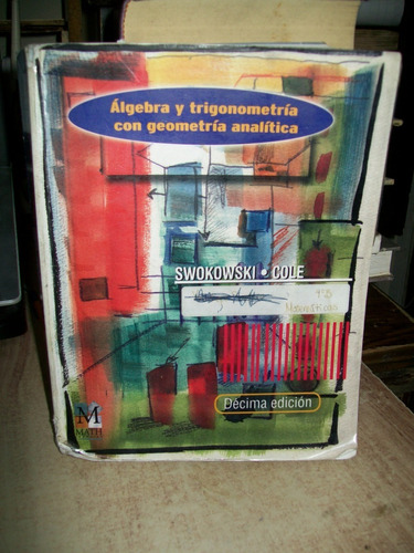 Algebra Y Trigonometria Con Gemometria Analitica       -cole