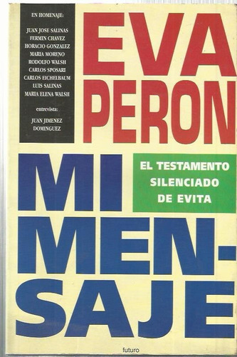 Eva Perón Mensaje Homenaje:salinas Chávez Walsh Eichelbaum