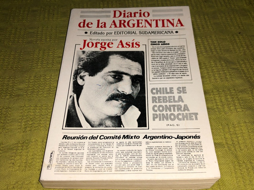 Diario De La Argentina - Jorge Asis - Sudamericana