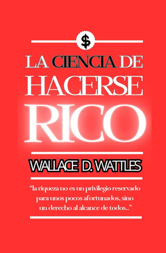 Libro: La Ciencia De Hacerse Rico: (versión Ilustrada) (span