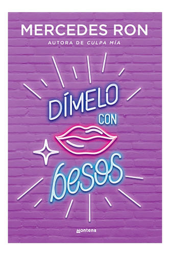 Dimelo Con Besos, Mercedes Ron