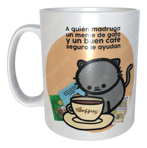 Taza Frase Al Que Madruga Un Meme De Gato Y Un Café M60