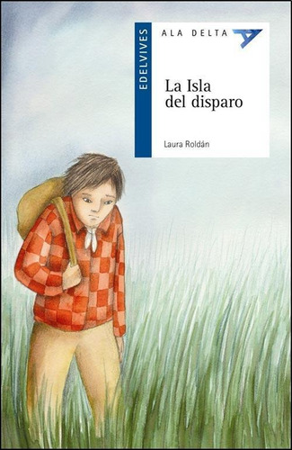 La Isla Del Disparo - Laura Roldán - Edelvives