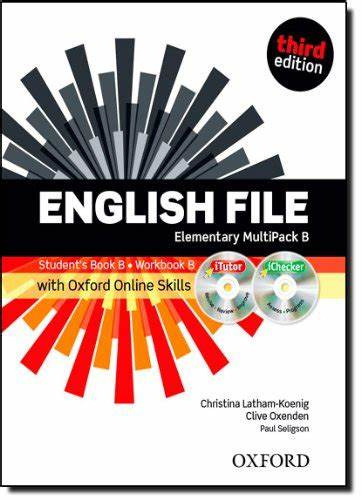 English File Elementary (3rd.edition) - Multipack B + Itutor + Online Skills, De Vv. Aa.. Editorial Oxford University Press, Tapa Blanda En Inglés Internacional, 2013