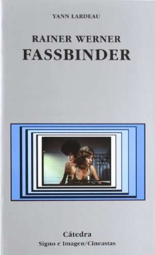 Reiner Werner Fassbinder, De Lardeau Yann. Editorial Cátedra, Tapa Blanda En Español, 9999