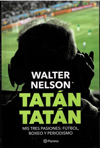 Tatan Tatan - Walter Nelson - Planeta