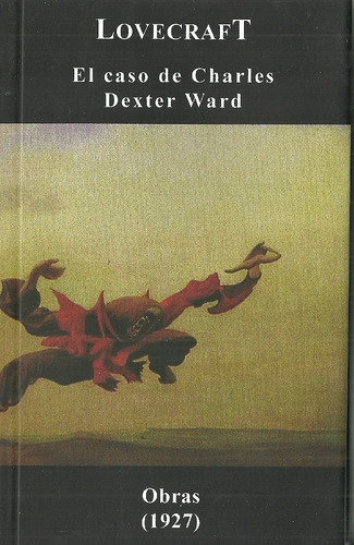 El Caso De Charles Dexter Ward, De H.p. Lovecraft. Editorial Tolemia En Español