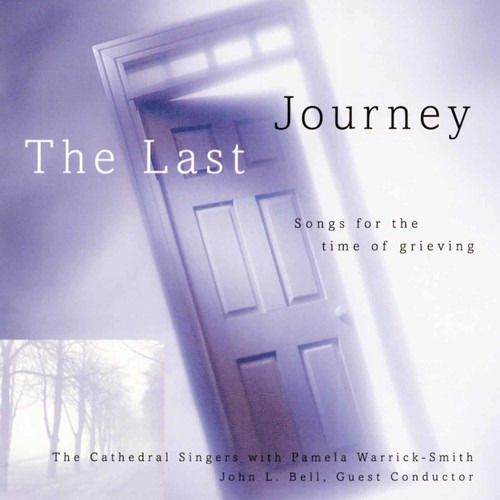 Cd Last Journey: Time Of Grieving De John Bell
