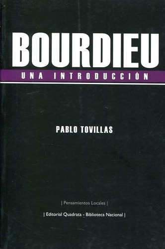 Bourdieu. Una Introduccion - Pablo Tovillas