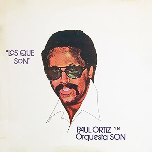 Lp Los Que Son - Ortiz, Paul / La Orquesta Son