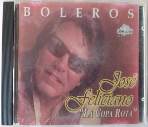 Cd Jose Feliciano/ Boleros La Copa Rota (Usado)