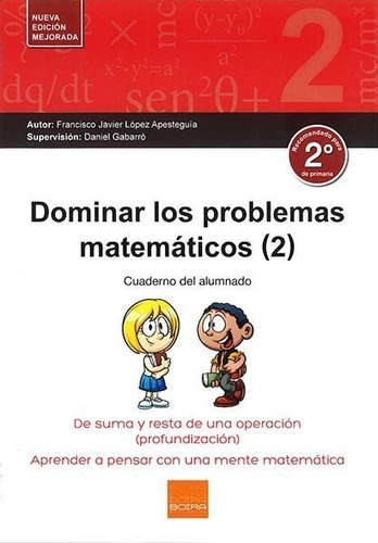 Dominar Los Problemas Matemãâ¡ticos (2), De López Apesteguía, Francisco Javier. Boira Editorial Formació I Serveis, Tapa Blanda En Español