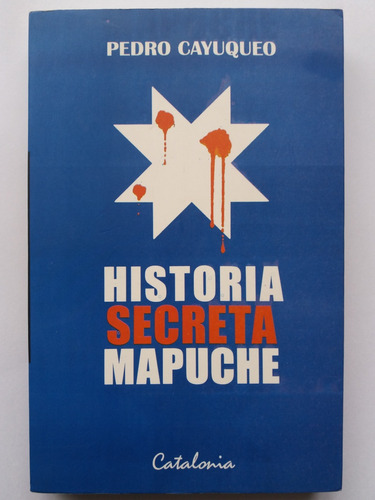 Libro: Historia Secreta Mapuche