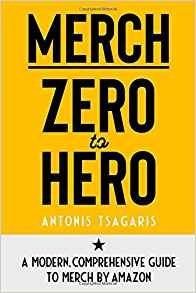 Merch Zero To Hero A Modern, Comprehensive Guide To Merch By