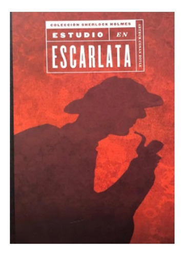 Estudio En Escarlata - Arthur Conan Doyle