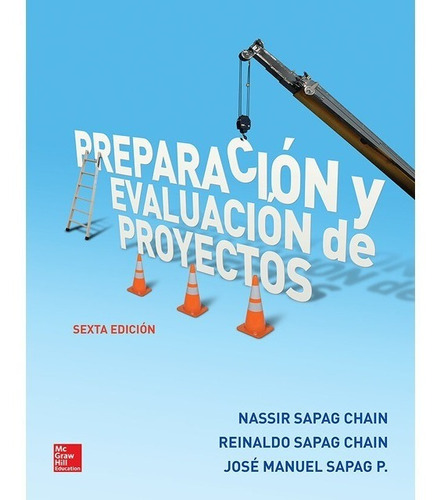 Preparación Y Evaluación De Proyectos / Sapag