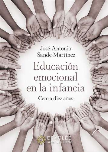 Libro Educacion Emocional En La Infancia Cero A Diez Aã¿o...