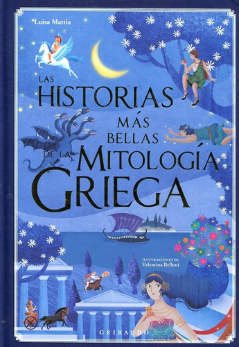 La Historias Mas Bellas De La Mitologia Griega