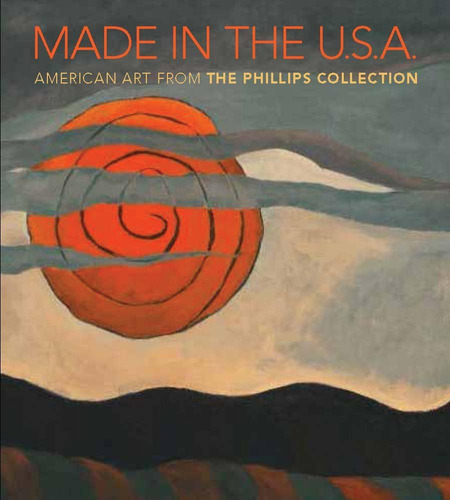 Libro: Made In The U.s.a.: American Art From The Phillips Co