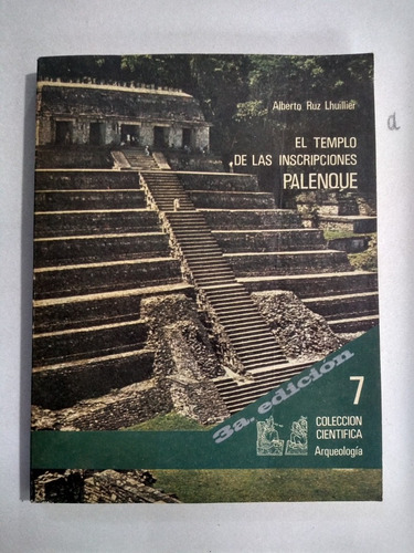 Libro - El Templo De Las Inscripciones Palenque
