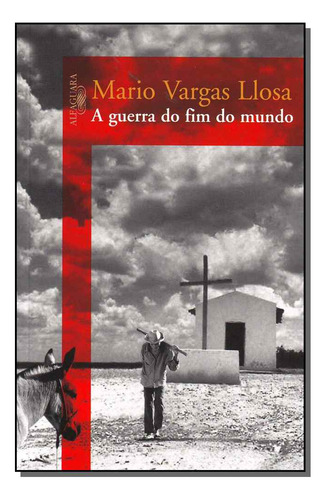 Libro Guerra Do Fim Do Mundo A De Llosa Mario Vargas Alfagu