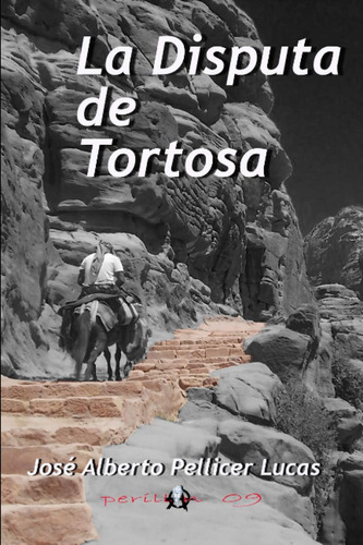 Libro: La Disputa De Tortosa (perillán) (spanish Edition)