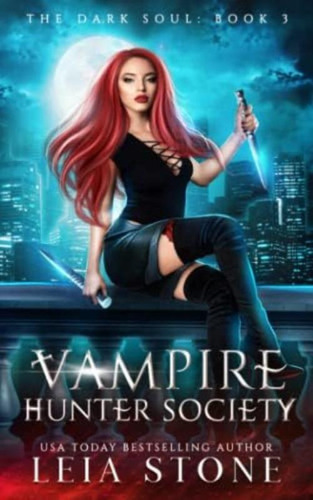 The Dark Soul (vampire Hunter Society), De Stone, Leia. Editorial Oem, Tapa Blanda En Inglés
