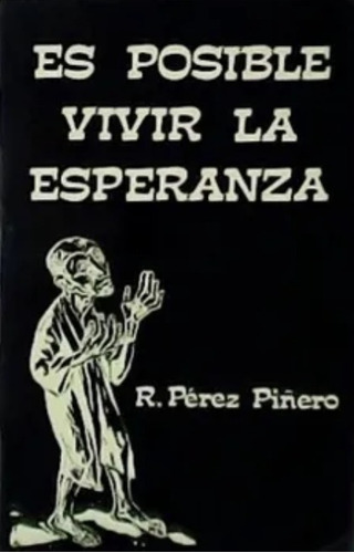 Es Posible Vivir La Esperanza / Piñero / Enviamos Latiaana