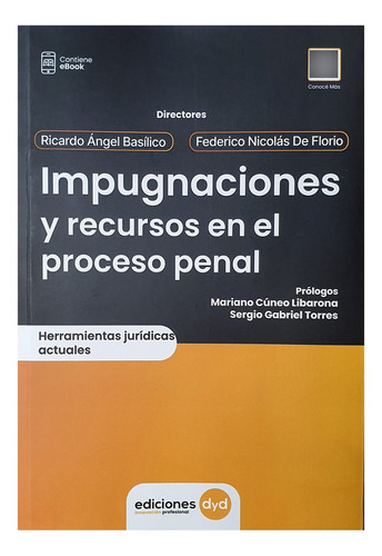 Impugnaciones Y Recursos En El Proceso Penal - Basilico, De 