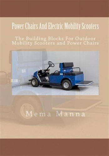 Power Chairs And Electric Mobility Scooters - Mema Manna