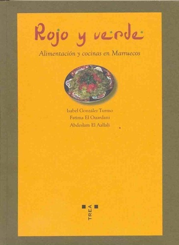 Rojo Y Verde - Gonzalez Turmo, El Ouardani Y Otros, de GONZALEZ TURMO, EL OUARDANI y otros. Editorial Trea en español