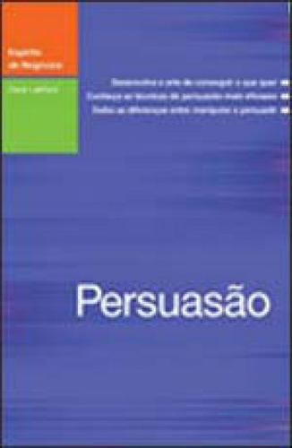 Persuasão, De Lakhani, Dave. Editora Actual Editora, Capa Mole, Edição 2ª Edição - 2006 Em Português