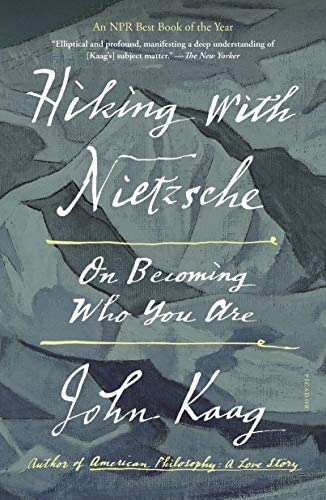 Hiking With Nietzsche: On Becoming Who You Are, De Kaag, John. Editorial Picador, Tapa Blanda En Inglés