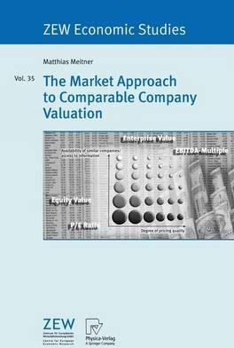 Libro The Market Approach To Comparable Company Valuation...