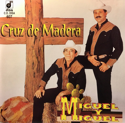 Cd Miguel Y Miguel Cruz De Madera - Disa